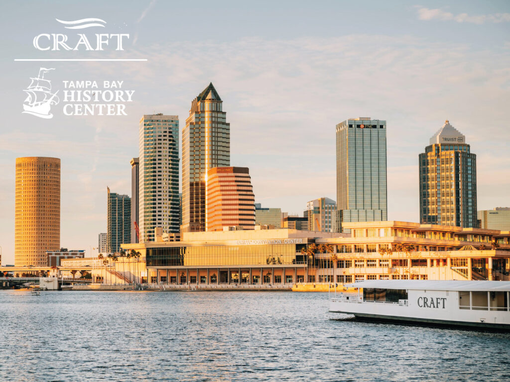 Tampa Bay History Center Cruise aboard Craft Tampa